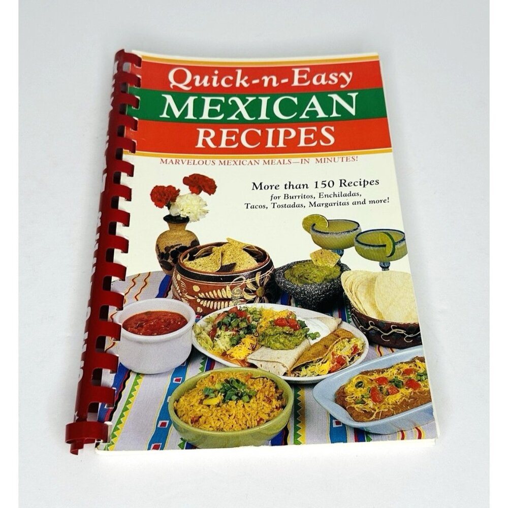 Quick-N-Easy Mexican Recipes Marvelous Mexican Meals in Minutes Susan K. Bollin